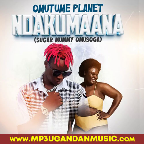 Ndakumaana  - Omutume Planet MP3UG Music